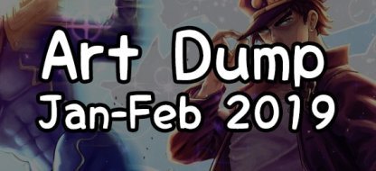 SHIROASA's Art Dump Files January - February 2019