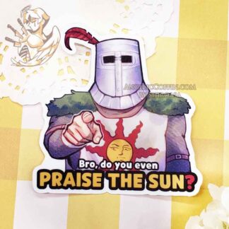 Dark Souls Solaire sticker asking if you praise the sun